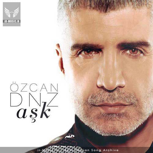 دانلود آهنگ Ask از Ozcan Deniz