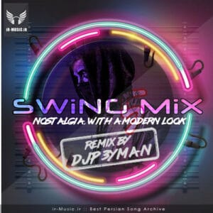 دانلود پادکست SWiNG MiX vol5 از DJP3YMAN