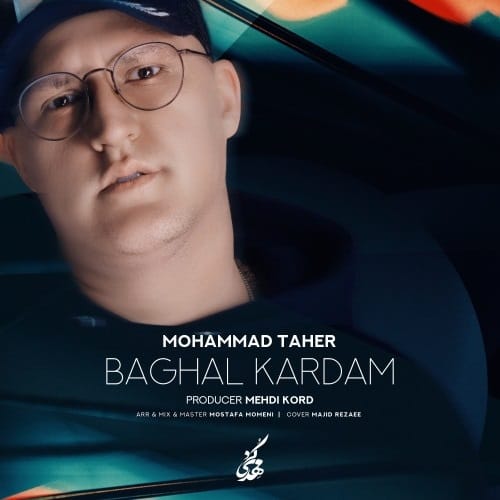 دانلود آهنگ بغل کردم از محمد طاهر